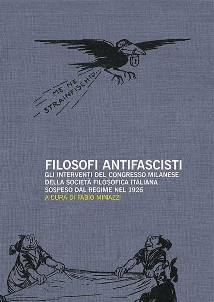 Fabio Minazzi<br>Filosofi antifascisti