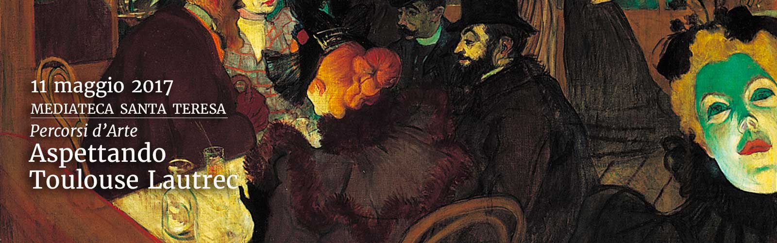 Percorsi d’arte | Aspettando Toulouse Lautrec