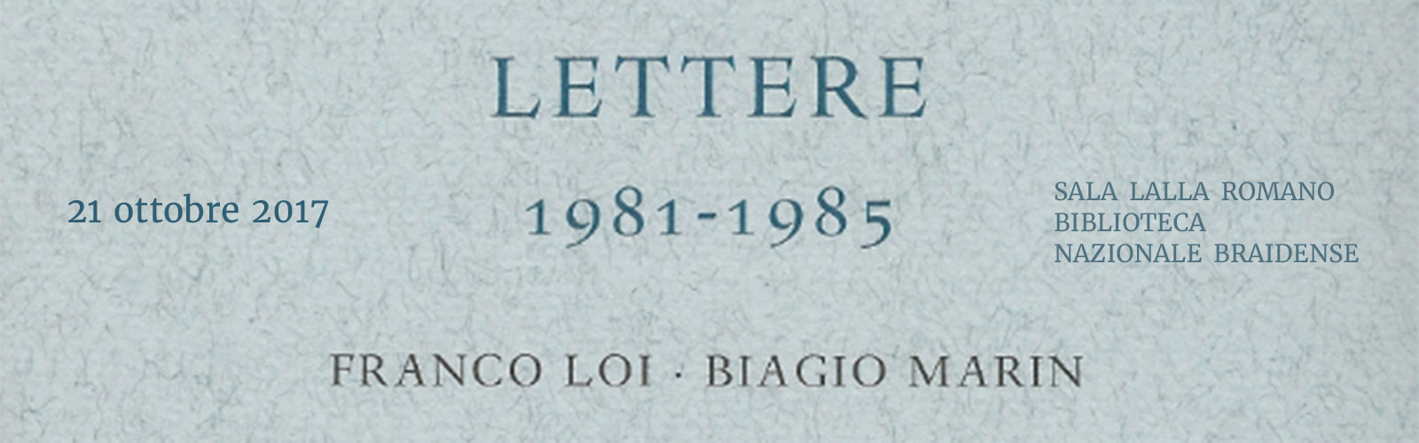 Franco Loi, Biagio Marin. Lettere 1981-1985