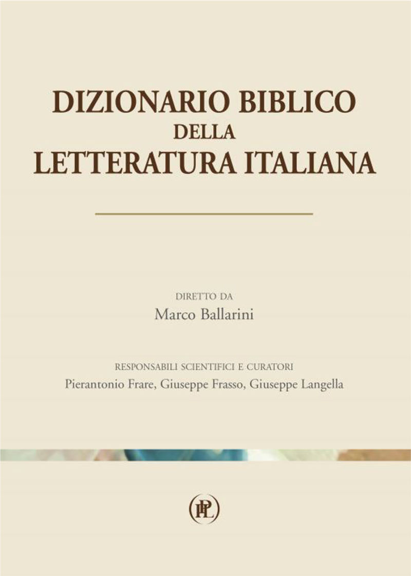 Dizionario biblico della letteratura italiana, a cura di Marco Ballarini