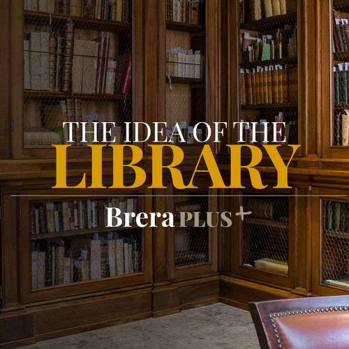 BreraPlus+ presents <em>The Idea of the Library</em>
