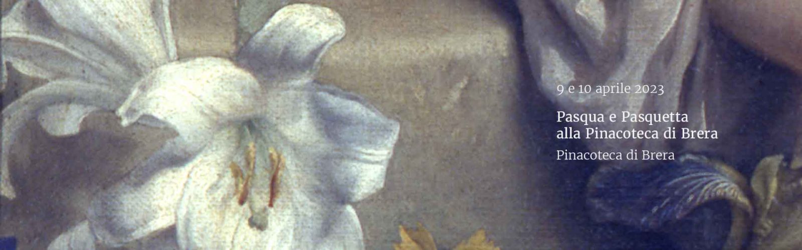 Pasqua e Pasquetta<br>alla Pinacoteca di Brera
