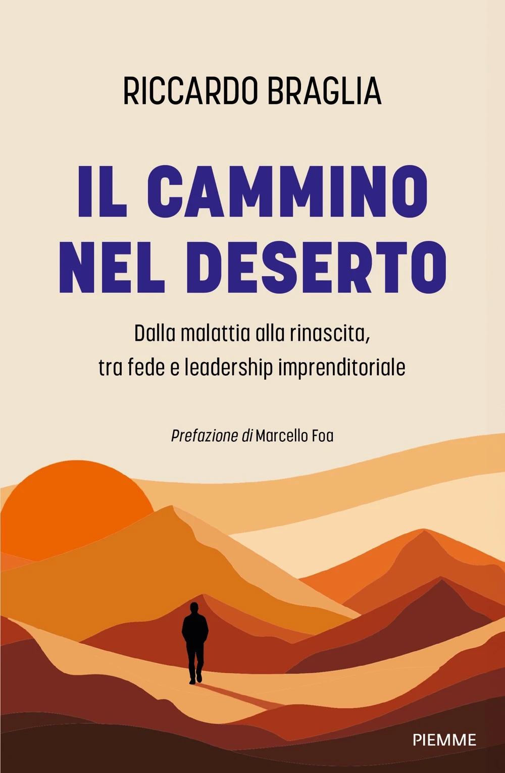 Il cammino nel deserto di Riccardo Braglia